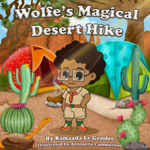 Wolfe's Magical Desert Hike (Naturebella’s Kids Multicultural Series)