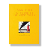 Don't be a Tourist in New York : The Messy Nessy Chic Guide