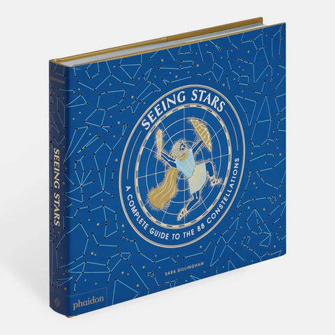 Seeing Stars: A Complete Guide To The 88 Constellations