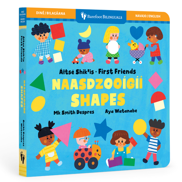 First Friends: Shapes (Bilingual Navajo & English)