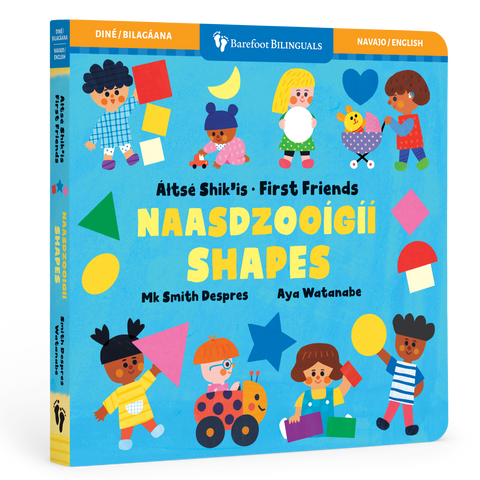 First Friends: Shapes (Bilingual Navajo & English)