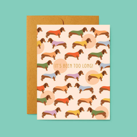 It's been too long (dog) miss you card