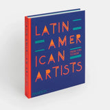 Latin American Artists: From 1785 To Now