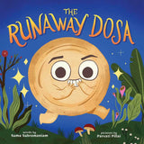 Runaway Dosa by Suma Subramaniam