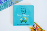 My First Hindi Words! Things That Go! (Bilingual Board Book)