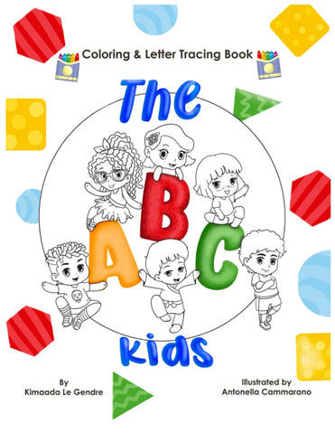 The ABC Kids: Coloring & Letter Tracing Book (Naturebella's Kids Multicultural Series)