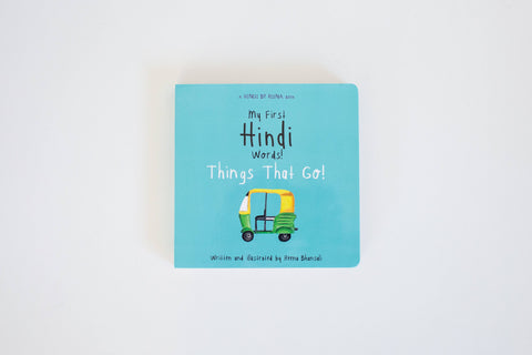 My First Hindi Words! Things That Go! (Bilingual Board Book)