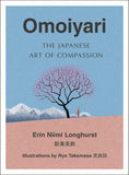 Omoiyari : The Japanese Art of Compassion