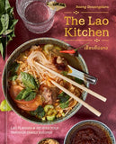 The Lao Kitchen:  Lao Flavors and Stories Told Through Family Recipes