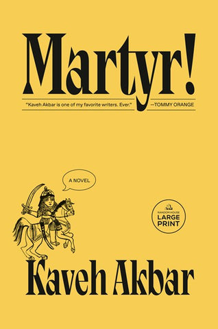 Martyr! : A novel (Large type / large print)