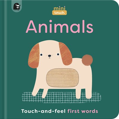 MiniTouch: Animals:  Touch-and-feel first words