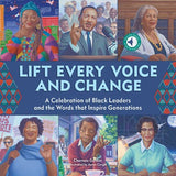 Lift Every Voice and Change: A Sound Book : A Celebration of Black Leaders and the Words that Inspire Generations