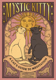 Mystic Kitty:  A Cat's Guide to Meditation