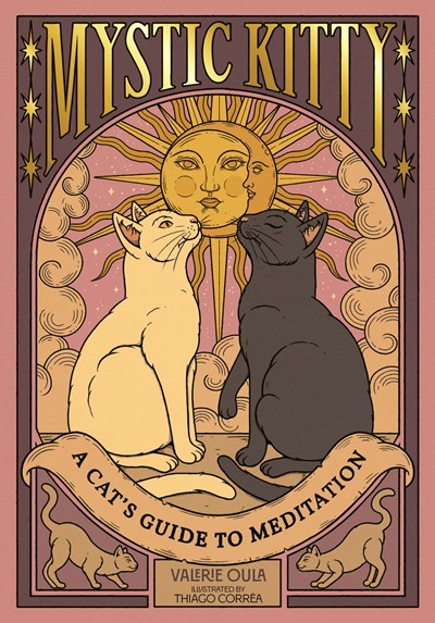 Mystic Kitty:  A Cat's Guide to Meditation