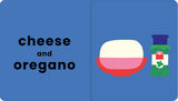 Let's Make Pizza:  See it, Say It, Cook It, Eat It!