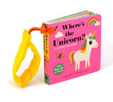 Where's the Unicorn?: A Stroller Book:  (An Interactive, Sensory Lift-the-Flap Book with Felt Flaps and a Mirror for Babies & Toddlers. Mythical Creatures Include a Mermaid, Dragon, & Fairy.)