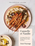 Cannelle et Vanille:  Nourishing, Gluten-Free Recipes for Every Meal and Mood