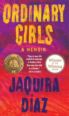 Ordinary Girls:  A Memoir