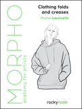 Morpho: Clothing Folds and Creases : Anatomy for Artists