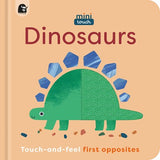 MiniTouch: Dinosaurs:  Touch-and-feel first opposites