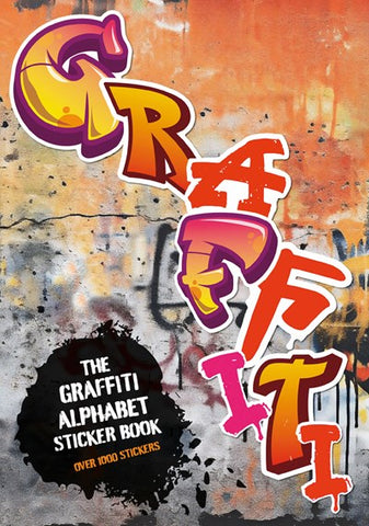 The Graffiti Alphabet Sticker Book:  Over 1000 stickers!