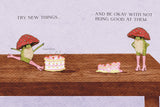 The Little Frog's Guide to Life:  Love, Advice and Inspiration for Every Day from the Internet’s Beloved Mushroom Frog
