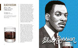 Cocktails of the Movies:  An Illustrated Guide to Cinematic Mixology New Expanded Edition