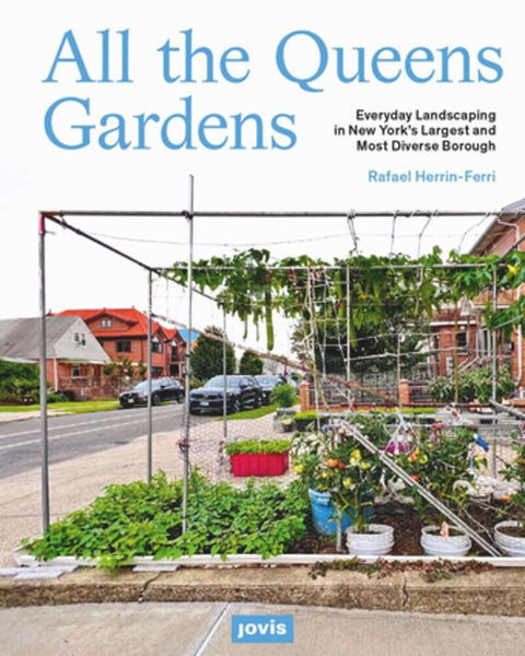 All the Queens Gardens