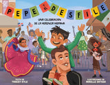Pepe y el desfile (un libro ilustrado para niños sobre la celebración del Día de la Hispanidad) (Pepe and the Parade) (Spanish Edition) by Tracey Kyle