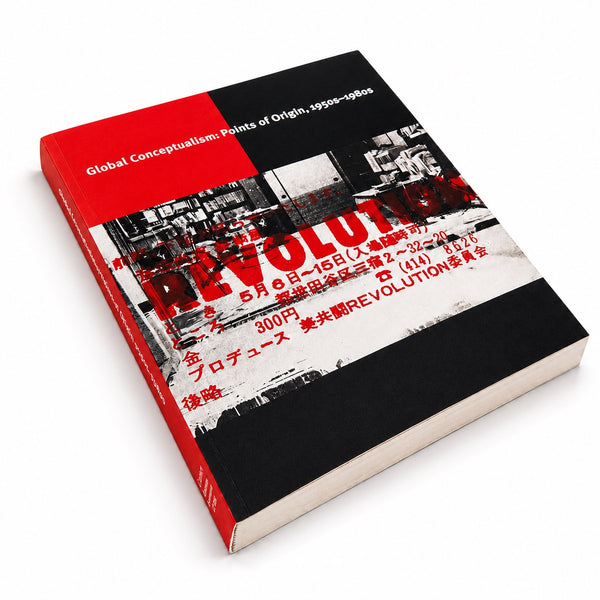 Global Conceptualism: Points of Origin, 1950s-1980s