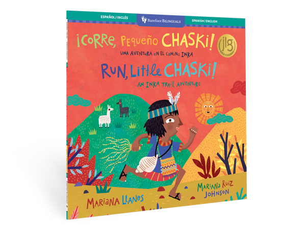 Run, Little Chaski! (Bilingual Spanish & English)