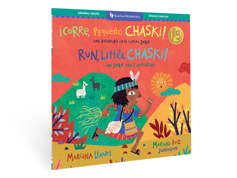 Run, Little Chaski! (Bilingual Spanish & English)