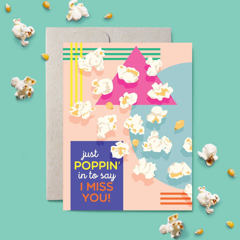 Just Poppin’ in Everyday Card