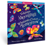 Whatever Comes Tomorrow (Bilingual Navajo & English)