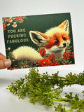 You are Fucking Fabulous Fox - Funny Love Encouragement Card