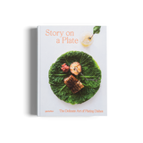 Story on a Plate – The Delicate Art of Plating Dishes