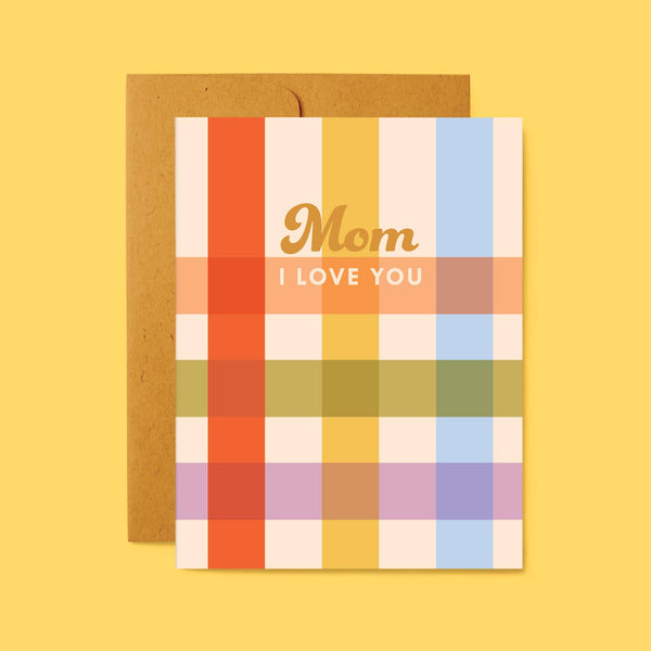 Mom I Love You Mother's Day Card