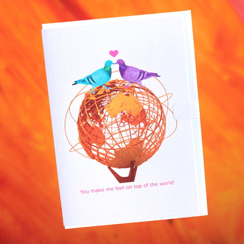 You Make Me Feel on Top of the World Greeting Card