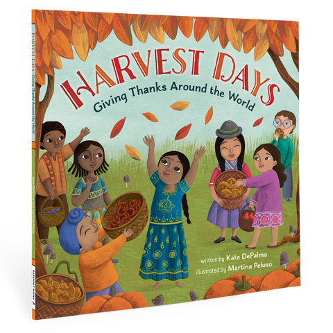 Harvest Days: Giving Thanks Around the World: Paperback