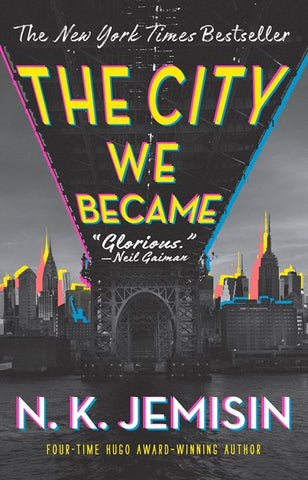 The City We Became : A Novel