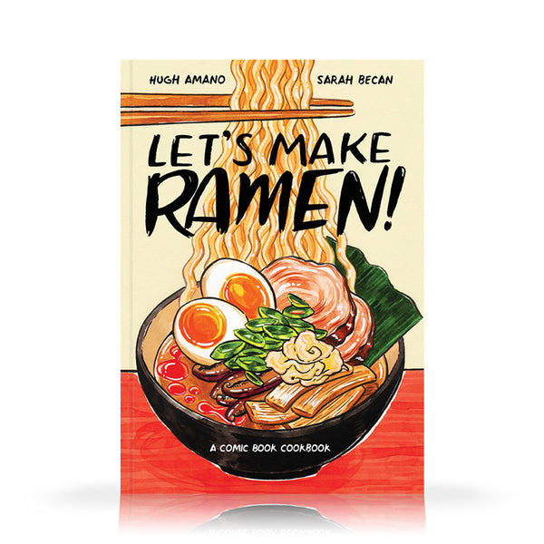 Let's Make Ramen! : A Comic Book Cookbook