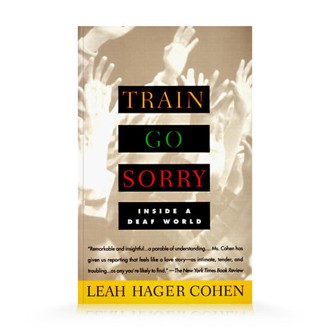 Train Go Sorry: Inside a Deaf World