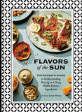 Flavors of the Sun : The Sahadi’s Guide to Understanding, Buying, and Using Middle Eastern Ingredients