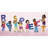 Respect : A Children's Picture Book