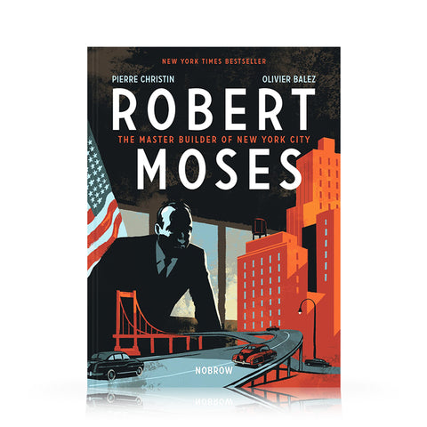 Robert Moses : The Master Builder of New York City