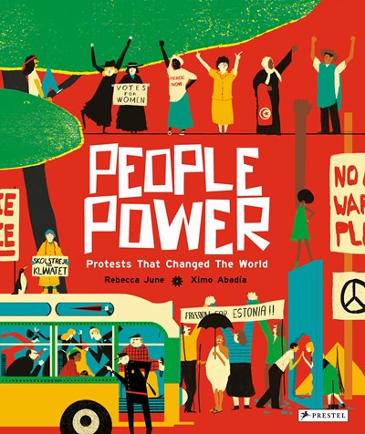 People Power : Peaceful Protests that Changed the World
