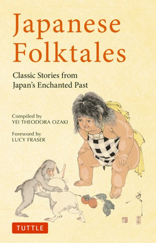 Japanese Folktales : Classic Stories from Japan's Enchanted Past