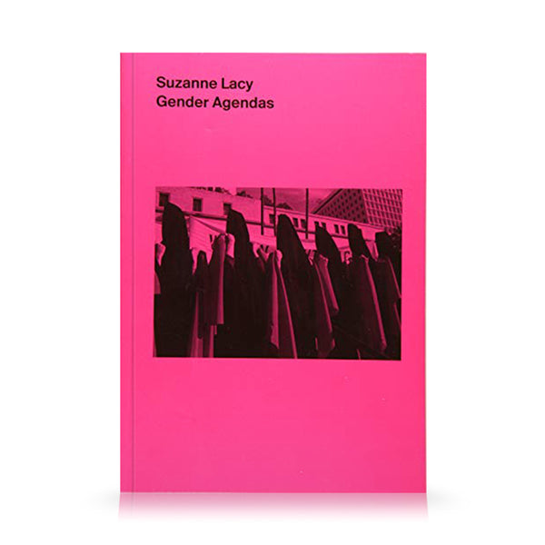 Suzanne Lacy: Gender Ideas