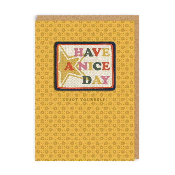 Have A Nice Day Woven Patch Greeting Card